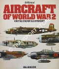 Aircraft of World War 2 by GUNSTON, Bill